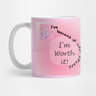 I've Learned to Love Myself Mug